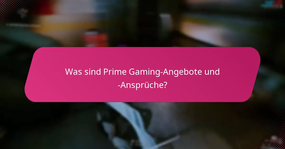 Wie kann ich mein Prime Gaming-Inventar überprüfen?