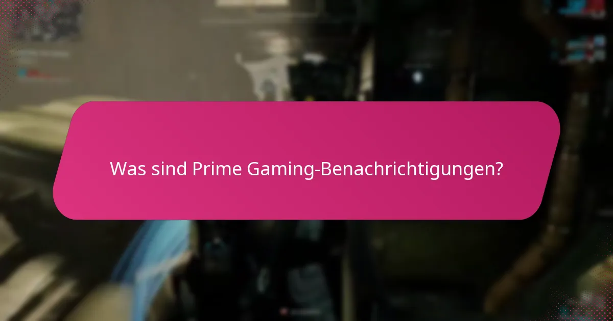 Welche In-Game-Warnungen kann ich von Prime Gaming erwarten?