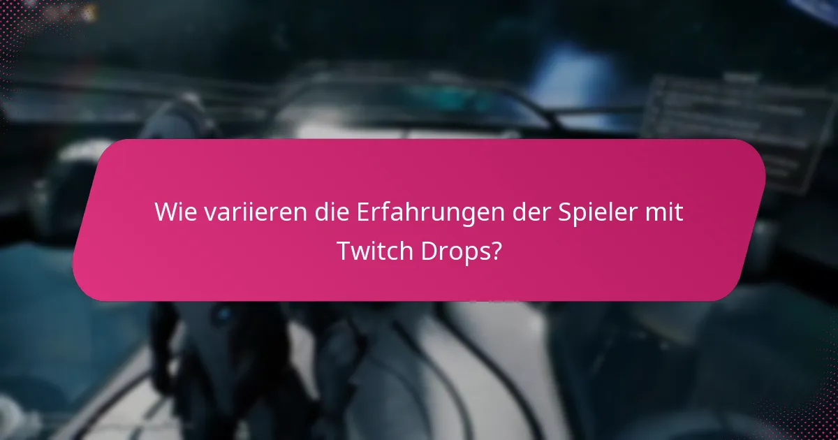 Wie vergleichen sich Twitch Drops mit ähnlichen Belohnungssystemen?